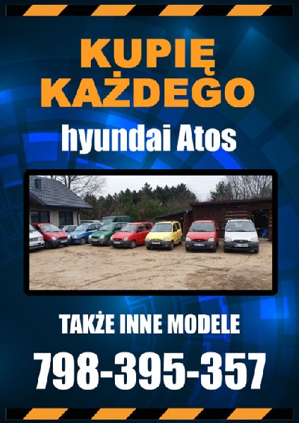 Kupię Hyundai Atos Umowa Kupna-sprzedaży, Odbiór Cała Polska