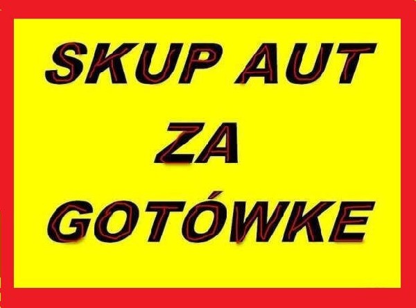 Skupimy Samochód, Skupimy Pojazd, Skupimy Auto, Skup Pojazdów, Skup Szrotów