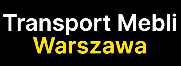Transport Mebli Warszawa