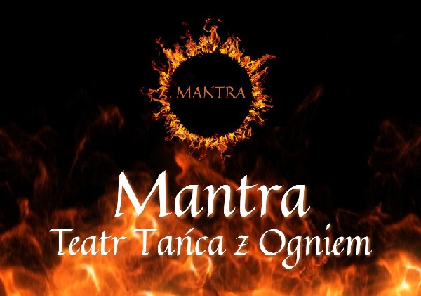 Teatr Ognia Mantra – Pasja, Taniec I Magia Płomieni